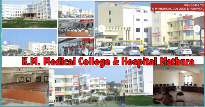 Krishna Mohan Medical College Mathura 2022-23: Admission, Courses, Fees, Cutoff, Counselling , Contact Details