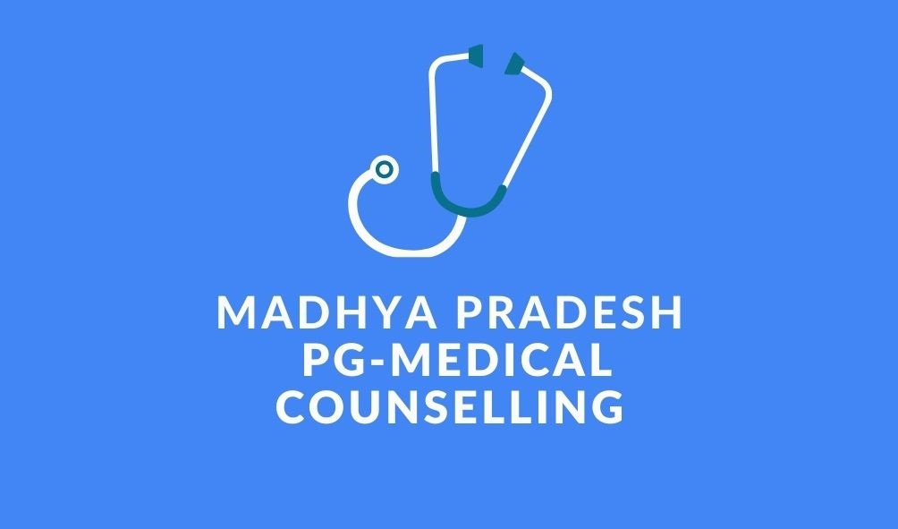 Madhya Pradesh PG Medical Admission 2022