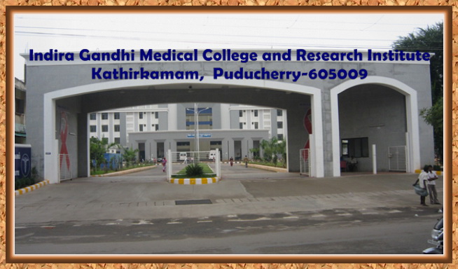 Indira Gandhi Medical College Pondicherry 2022-23: Admission, Course Offered, Fees Structure, Counselling , Contact Details