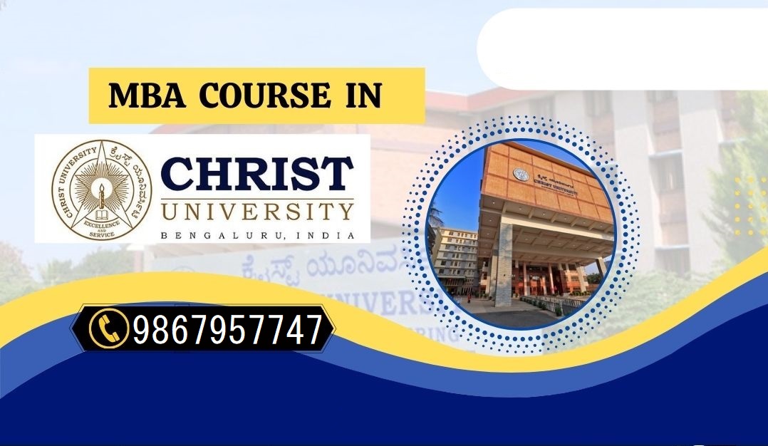 Christ University MBA Admission 2023 - Dates, Cutoff, Fees Structure, Procedure